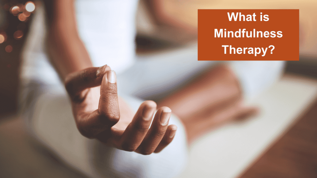 what is mindfulness therapy in addiction