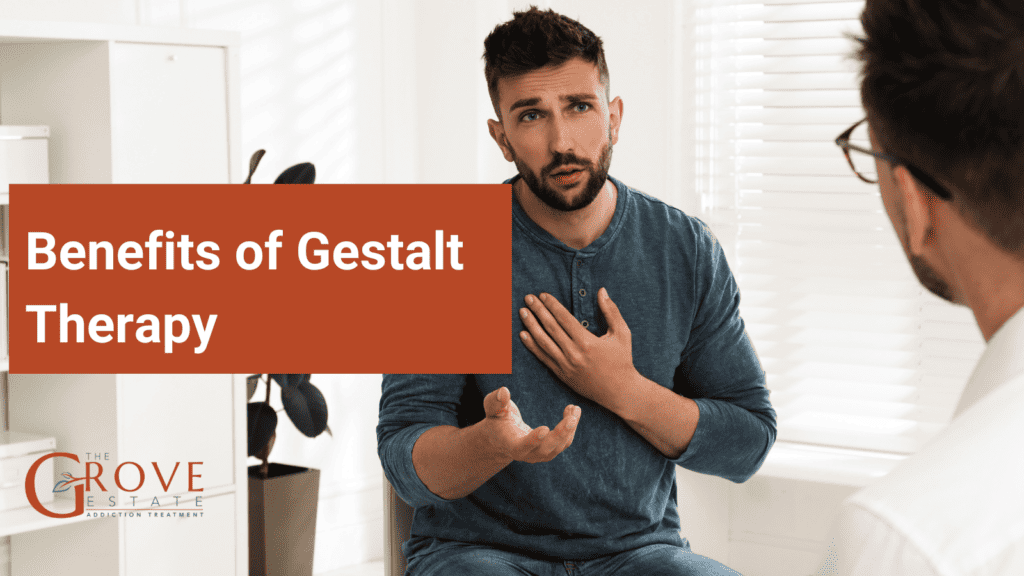 Benefits of Gestalt Therapy