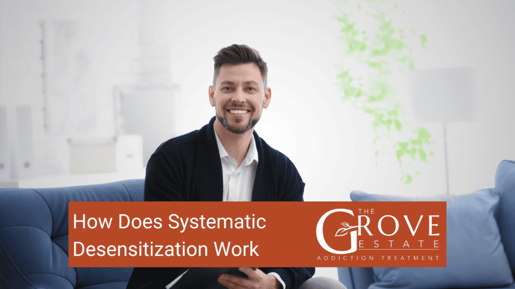 How Does Systematic Desensitization Work