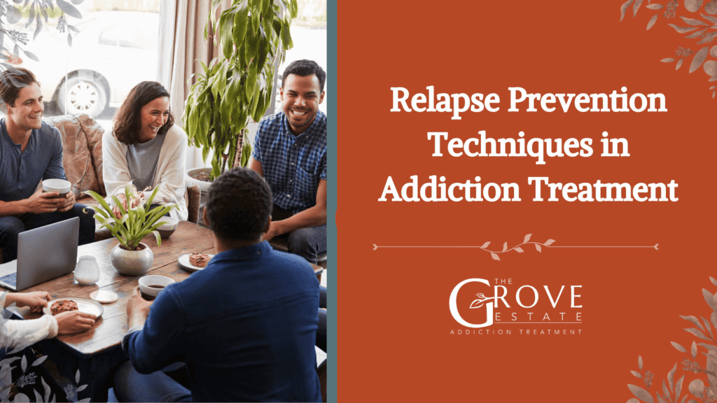 Relapse Prevention Techniques in Addiction Treatment