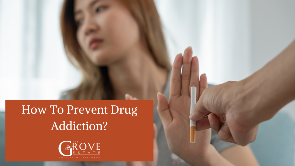 How to prevent drug addiction
