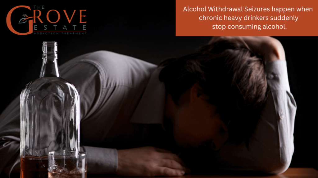 Alcohol withdrawal seizures