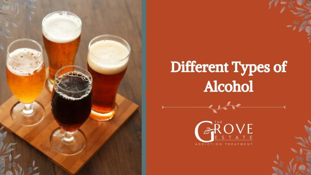 Different Types of Alcohol