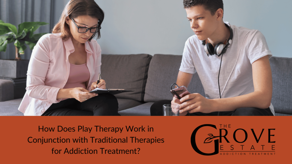 How Does Play Therapy Work in Conjunction with Traditional Therapies for Addiction Treatment?