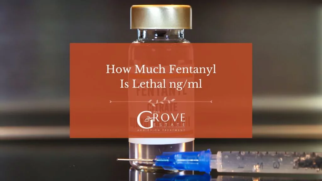 How Much Fentanyl Is Lethal ng/ml