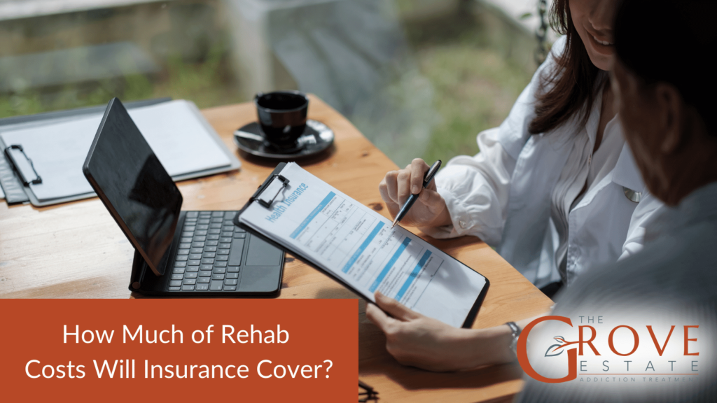 How Much of Rehab Costs Will Insurance Cover