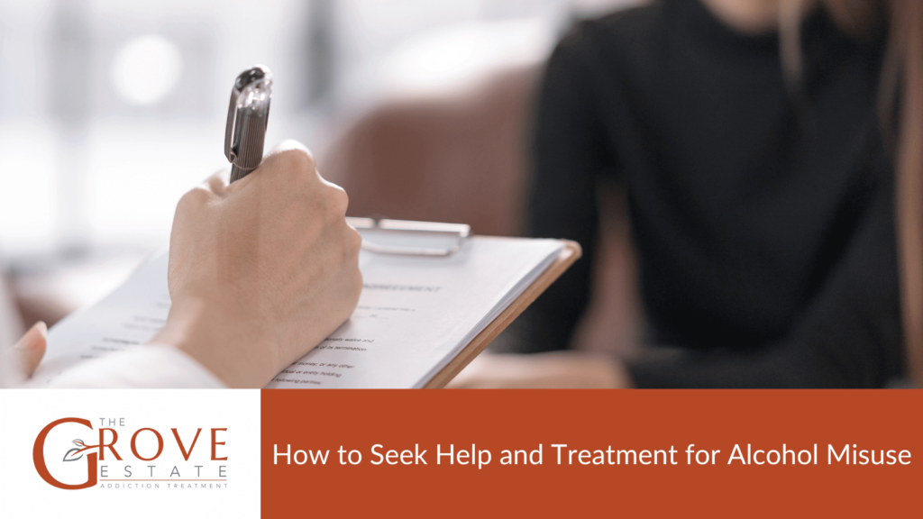 How to Seek Help and Treatment for Alcohol Misuse