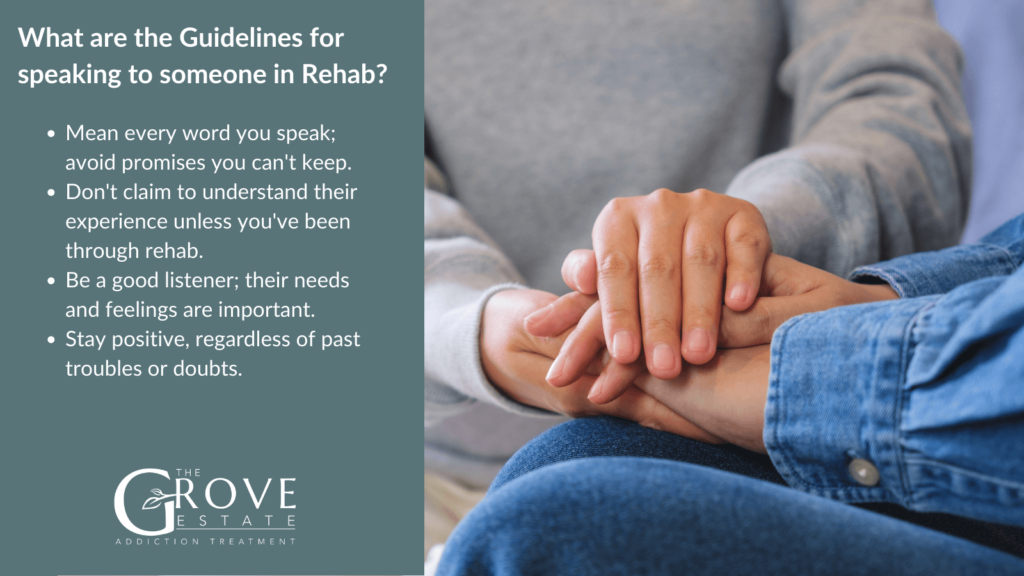 What are the Guidelines for Speaking to Someone in Rehab?