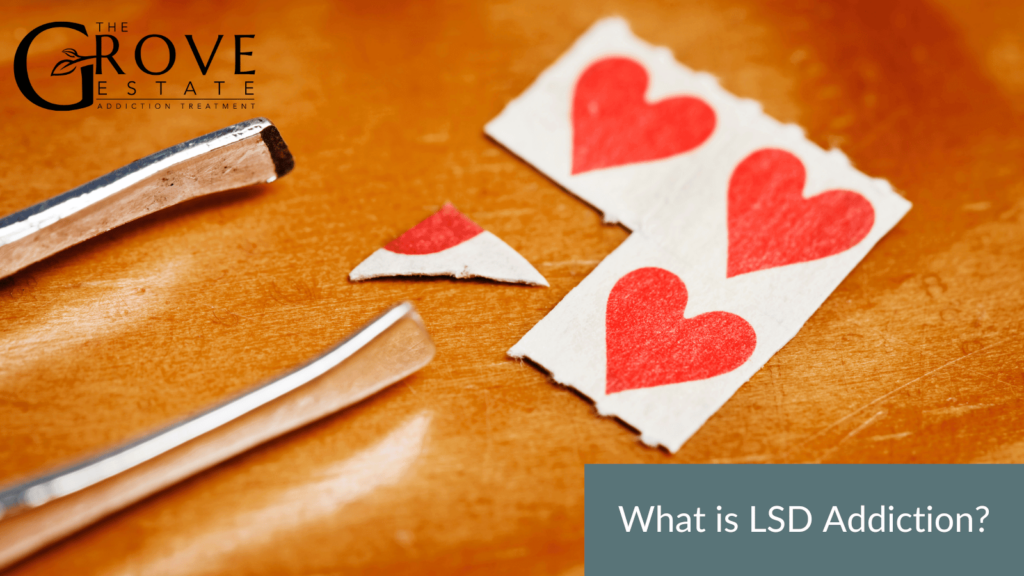 What is LSD Addiction?