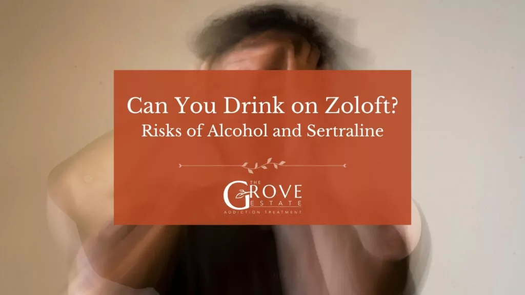 can you drink on zoloft
