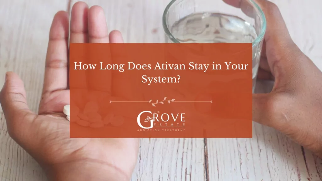 how long does ativan stays in system
