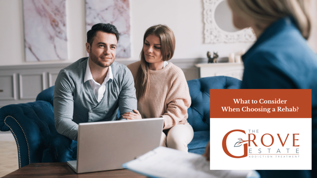 What to Consider When Choosing a Rehab?